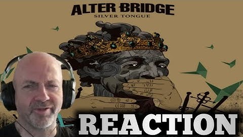 Alter Bridge - Silver Tongue REACTION