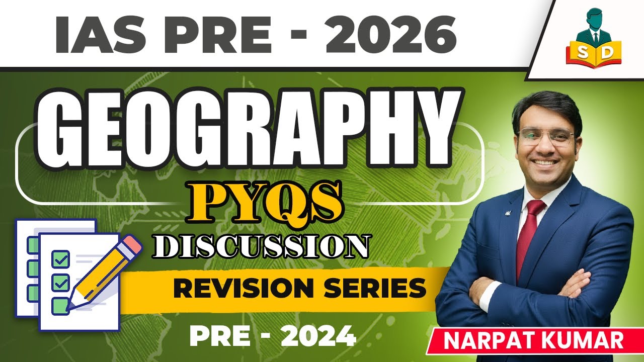UPSC PRELIMS 2026 | GEOGRAPHY PYQs 2024 DISCUSSION & ANALYSIS | SHASHI ...