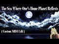 LoLK Final Stage Theme The Sea Where One S Home Planet Reflects Custom MIDI Edit LoLK Final Stage Theme The Sea Where One S Home Planet Reflects Custom MIDI Edit