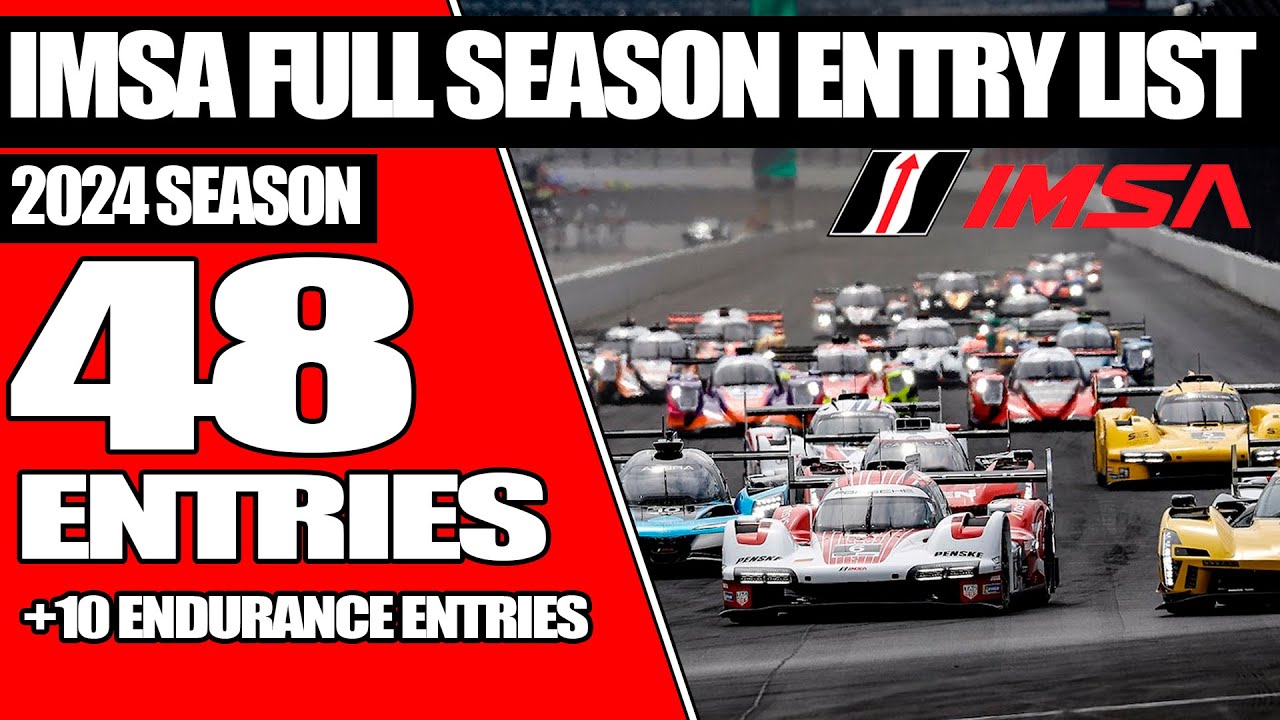 IMSA ENTRY LIST FULL SEASON 2025 REVEALED YouTube
