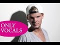 Avicii Wake Me Up Only Vocals Avicii Wake Me Up Only Vocals