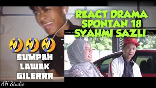 react Drama Spontan Syahmi Sazli ayah Yang Terbuang Part 18