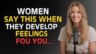 Famous IF A Woman Is Developing FEELINGS For YOU, She Will Say These 7 THINGS Psychology Facts Net Worth