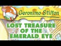 Geronimo Stilton #1.1: Lost Treasure of the Emerald Eye, Part 1/2