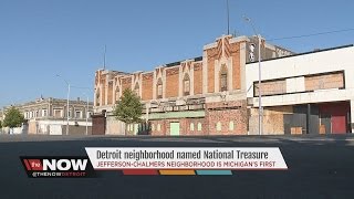 Detroit neighborhood named a National Treasure