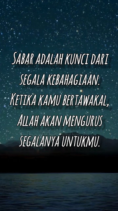 sabar adalah kunci kebahagiaan 🤲🏻 #motivasi #katakatamotivasiislam #story #storywa #storywa30detik