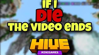 Hive Skywars But If I Die The Video Ends