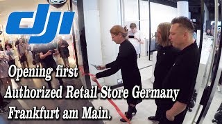 First opening DJI Authorized Retail Store in Germany/Frankfurt