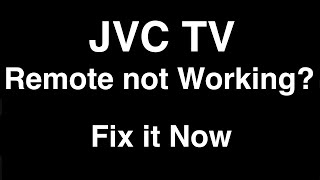 JVC Remote Control not Working  -  Fix it Now