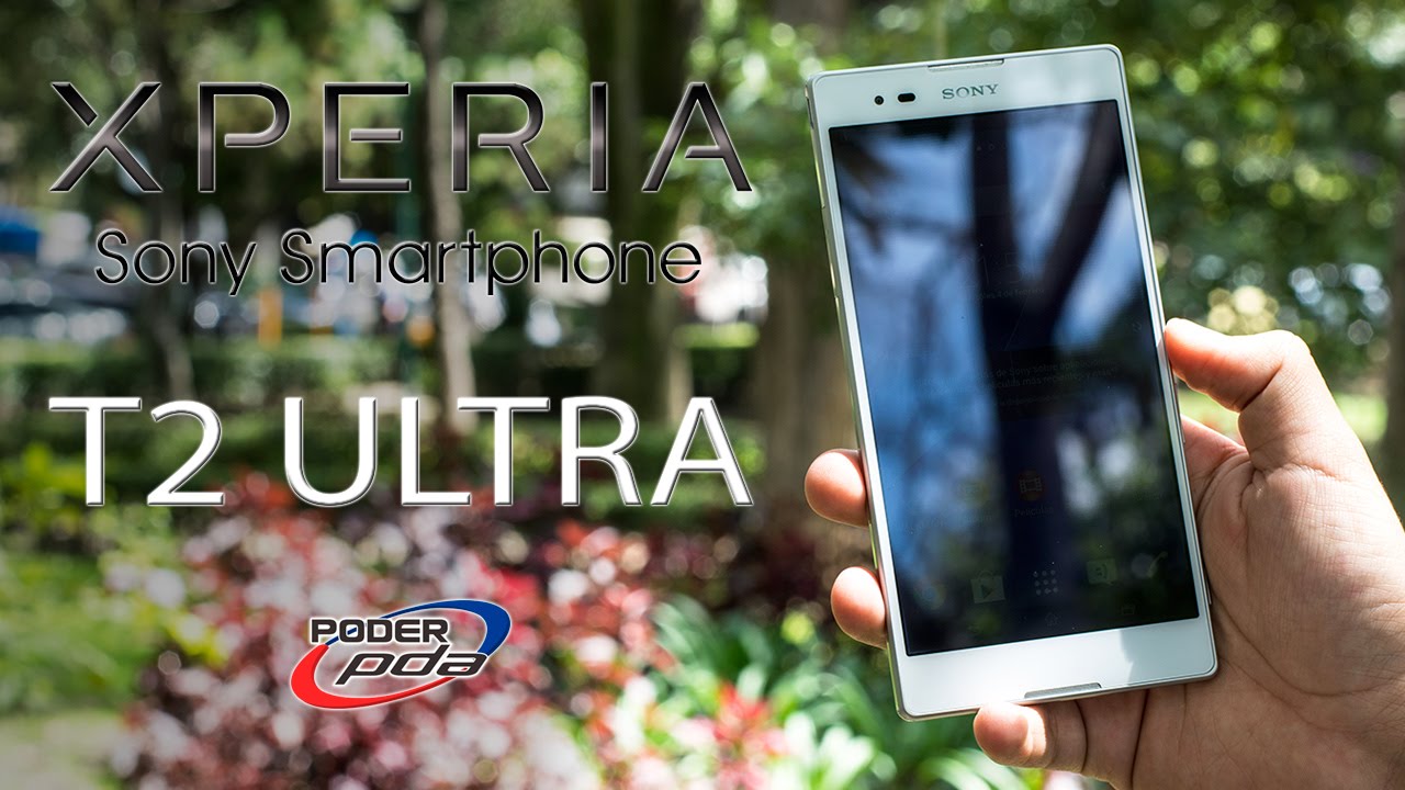 Sony Xperia T2 Ultra - Análisis en México - YouTube