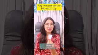 Can Teenagers Use Menstrual Cup?