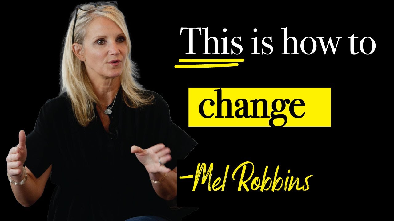 This is Why you CAN’T Change…DO THIS! | Mel Robbins - YouTube
