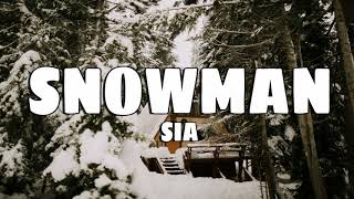 SNOWMAN - ft.Sia [ 1 HOUR ]