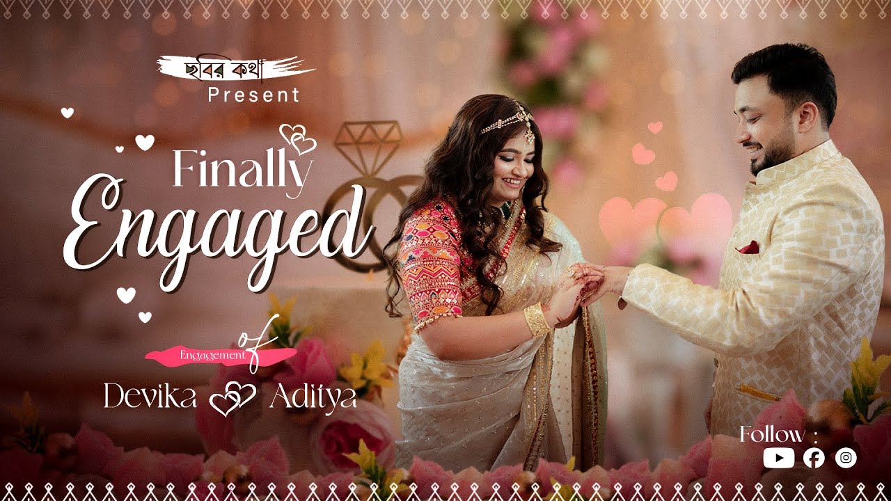 Devika & Aditya | Engagement Video | Chobir Kotha Photography