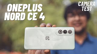 Oneplus Nord CE 4 Camera Review |