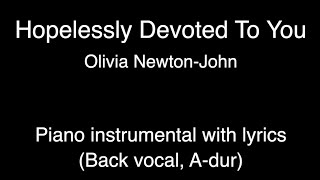 Hopelessly Devoted To You (From “Grease”) - Olivia Newton-John (piano KARAOKE with BACK VOCAL)