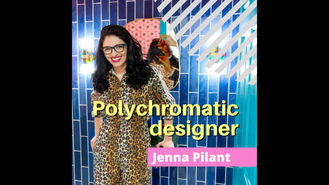 S7 E4 - Polychromatic designer from San Diego Jenna Pilant on making the most of the traumatic li...