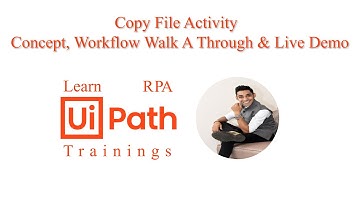 Copy File Activity - RPA UiPath Beginners Online Training Tutorial With Live Demo