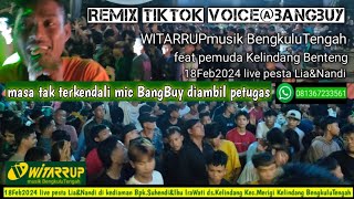 REMIK TIKTOK organ WITARRUP2003  voice@BangBuy feat Pemuda Kelindang Benteng,