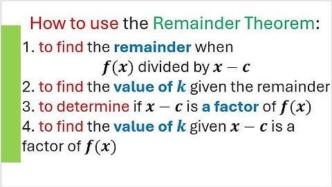How to Use the Remainder Theorem?