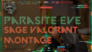 Parasite Eve 🔥 Sage Valorant Montage