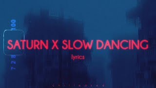 SZA, Joji - Saturn X Slow Dancing In The Dark (TikTok Mashup) (Lyrics)