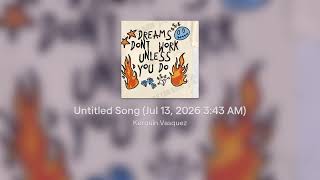Untitled Song (Jul 13, 2026 3:43 AM)