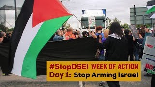 Stop DSEI Day 1: Stop Arming Israel