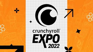 CrunchyRoll Expo 2022 Highlights Video