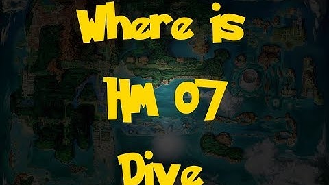 Where Is: HM 07 - Dive (Pokemon Alpha Sapphire/Omega Ruby)
