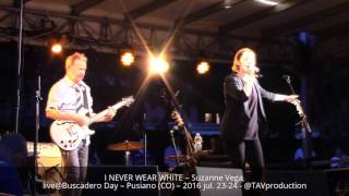 I NEVER WEAR WHITE – Suzanne Vega live@Buscadero Day – Pusiano (CO) – 2016 jul. 23-24 - @TAV