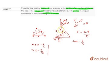 Three identical positive charges Q are arranged at the verticesof an equilateral triangle. The s...