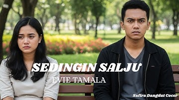 Evie Tamala – Sedingin Salju (Cover Version) [ Safira Dangdut Official]