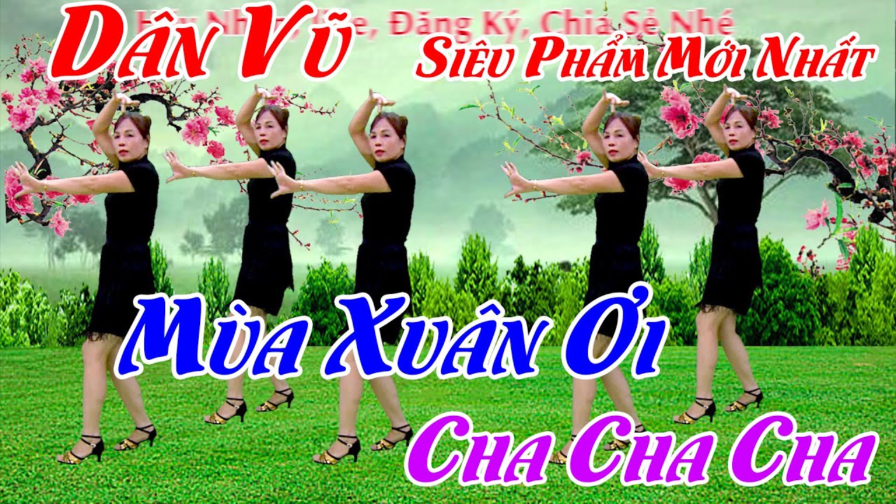 Mùa Xuân Ơi - Cha Ca Cha | Dân Vũ - Nhạc Hay Dễ Học