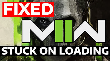 How To Fix MW2 Stuck on Loading Screen or Splash Screen