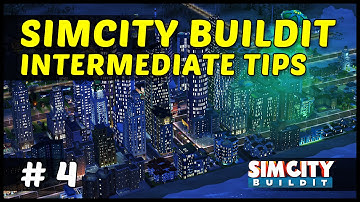 INTERMEDIATE TIPS & TRICKS - SimCity Build It iOS, iPhone & Android  - Ep4