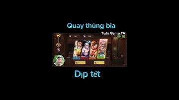 Quay thùng bia dịp tết game huyền thoại hải tặc #shorts#htht#codehtht#huyenthoaihaitac#gameonepiece