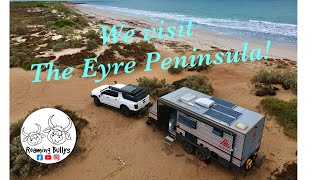 We experience the beauty of the Eyre Peninsula.