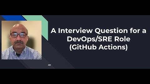 Devops SRE Interview Question 89 How to Handle Secrets in GitHub Actions