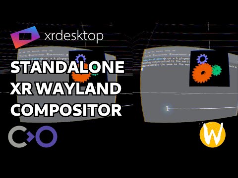 wxrd - Standalone xrdesktop Wayland compositor in action