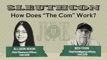 How Does “The Com” Work? | SLEUTHCON 2025