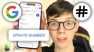 How To Change Phone Number On Google Account - Full Guide