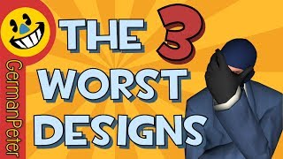 The 3 WORST Designs In TF2