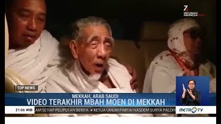 Video Terakhir Mbah Moen di Mekkah