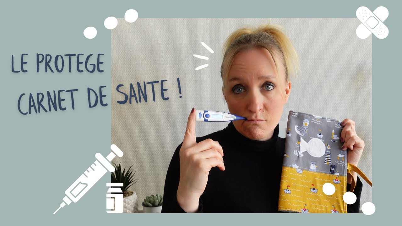 COUDRE UN PROTEGE CARNET DE SANTE