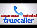 Set Truecaller as Your Default Dialer on Android 📱 | Easy Step-by-Step Tutorial 2021