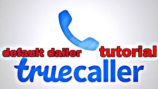 Truecaller app | Default dailer on android phones | Truecaller | Tutorial screenshot 4