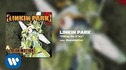 P5hng Me A*wy - Linkin Park (Reanimation)  - Durasi: 4:39. 