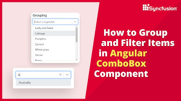 How to Group and Filter Items in the Angular ComboBox Component