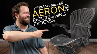 Our Refurbishing Process for the Herman Miller AERON Classic Chair (Crandall Office Furniture)